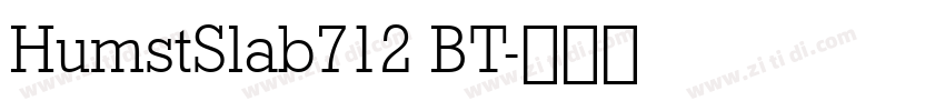 HumstSlab712 BT字体转换